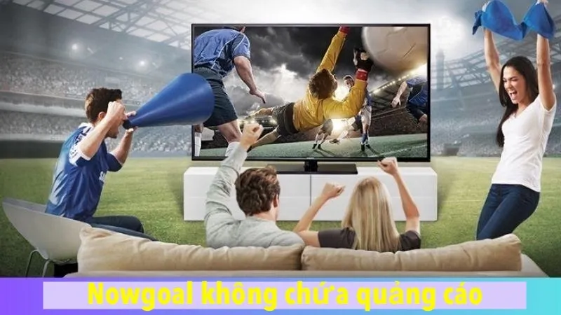 Vì sao Nowgoal được xem là nền tảng tỷ số bóng đá hàng đầu Việt Nam